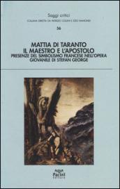 Il maestro e l'apostolo. Presenze del simbolismo francese nell'opera giovanile di Stefan George