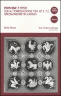 Persone e testi. Sulla correlazione tra «io» e «tu», specialmente in latino
