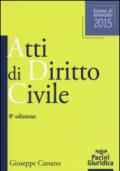 Atti di diritto civile. Esame di avvovato 2015