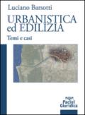 Urbanistica ed edilizia. Temi e casi