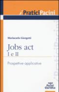 Jobs act I e II. Prospettive applicative