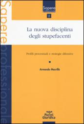 La nuova disciplina degli stupefacenti. Profili processuali e stategie difensive