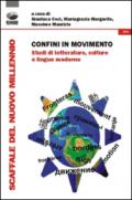Confini in movimento. Studi di letterature, culture e lingue moderne