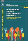 Integrazione sociale e occupazione giovanile. Il mercato della ristorazione come risorsa locale