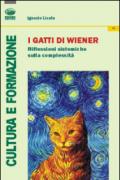 I gatti di Weiner. Riflessioni sistemiche sulla complessità