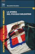 La storia del piccolo soldatino