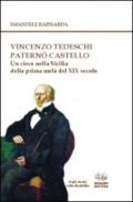 Vincenzo Tedeschi Paternò Castello. Un cieco nella Sicilia della prima metà del XIX secolo. Con CD-ROM