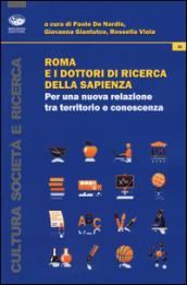 Roma e i dottori di ricerca della Sapienza. Per una nuova relazione tra territorio e conoscenza