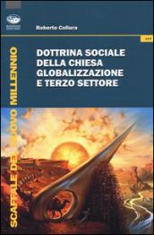 Dottrina sociale della Chiesa, globalizzazione e terzo settore