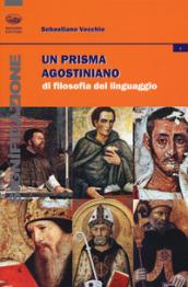 Un prisma agostiniano di filosofia del linguaggio