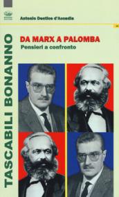 Da Marx a Palomba. Pensieri a confronto