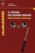 Il teatro dei generi minori. Dalla Francia all'Europa