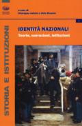 Identità nazionali. Teorie, narrazioni, istituzioni