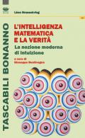 L' intelligenza matematica e la verità. La nozione moderna di intuizione