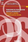 Percorsi di inclusione socio-lavorativa. Giovani a rischio e ristorazione locale