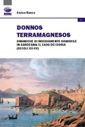 Donnos Terramagnesos. Dinamiche di insediamento signorile in Sardegna: il caso dei Doria (secoli XII-XV)