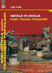 Natale in Sicilia. Canti, novene, ninnareddi