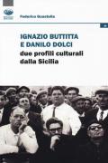 Ignazio Buttitta e Danilo Dolci. Due profili culturali della Sicilia
