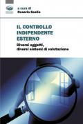 Il controllo indipendente esterno. Diversi oggetti, diversi sistemi di valutazione