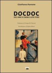 Docdoc. Dieci anni di cinema e altre storie