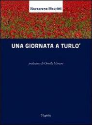 Una giornata a Turlò