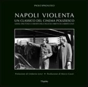 «Napoli violenta». Un classico del cinema poliziesco