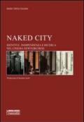 Naked city. Identità, indipendenza e ricerca nel cinema newyorchese