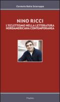 Nino Ricci. L'eclettismo nella letteratura nordamericana contemporanea