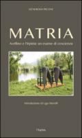 Matria. Avellino e l'Irpinia. Un esame di coscienza