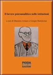 Il lavoro psicoanalitico nelle istituzioni