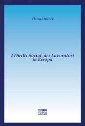 I diritti sociali dei lavoratori in Europa