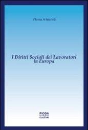 I diritti sociali dei lavoratori in Europa