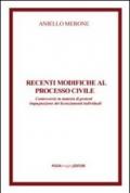 Recenti modifiche al processo civile. Controversie in materia di protesti impugnazione dei licenziamenti individuali