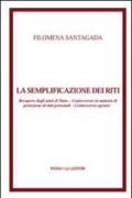 La semplificazione dei riti. Recupero degli aiuti di Stato. Controversie in materia di protezione di dati personali. Controversie agrarie