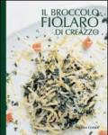 Il broccolo fiolaro di Creazzo