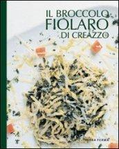 Il broccolo fiolaro di Creazzo