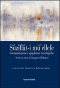 Sûzî ât-i mü' ellefe. Contaminazioni e spigolature turcologiche. Ediz. multilingue