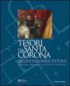 Tesori da Santa Corona. Bellini, Veronese, Pittoni e altri maestri della pittura veneta dal XIV al XVIII secolo. Ediz. italiana e inglese