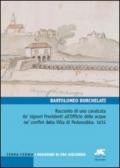 Racconto di una cavalcata de' signori Presidenti all'Officio delle acque ne' confini della villa di Pedaruobba. 1615