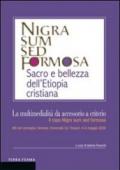 La multimedialità da accessorio a criterio. Il caso Nigra sum sed formosa. Atti del convegno (Venezia, 4-5 maggio 2009)