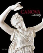Canova e la danza. Catalogo della mostra (Possagno, 3 marzo-30 settembre 2012)