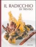 Il radicchio di Treviso