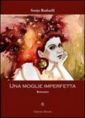 Una moglie imperfetta (Europa La strada della Scrittura Vol. 7)