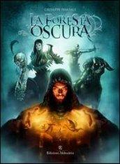 La foresta oscura (Fantasy Way Vol. 2)