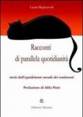 Racconti di parallela quotidianità: storie dall'equidistate mondo dei sentimenti (Europa La strada della Scrittura)