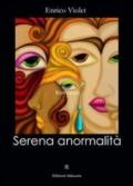 Serena anormalità (Europa La strada della Scrittura)