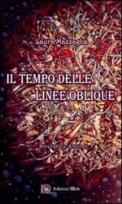 Il tempo delle linee oblique. Diversità e dintorni