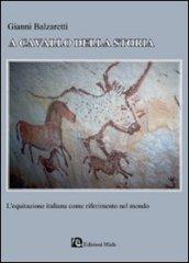 A cavallo della storia. L'equitazione italiana come riferimento nel mondo