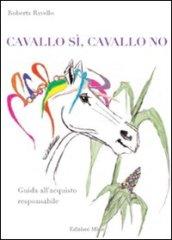 Cavallo sì, cavallo no. Guida all'acquisto responsabile