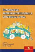 Immigrazione, processi interculturali e cittadinanza